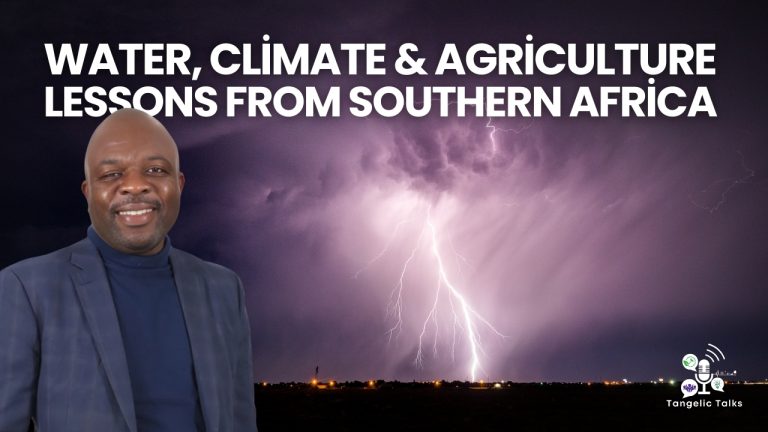 Water, Climate & Agriculture: Resilience Strategies for Southern Africa